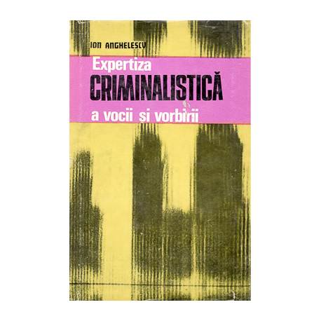Expertiza criminalistică a vocii și a vorbirii