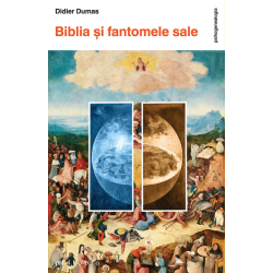 Biblia si fantomele sale