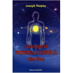 Descopera puterea cosmica din tine